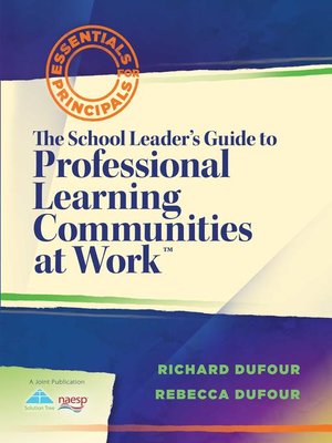 cover image of The School Leader's Guide to Professional Learning Communities at Work TM